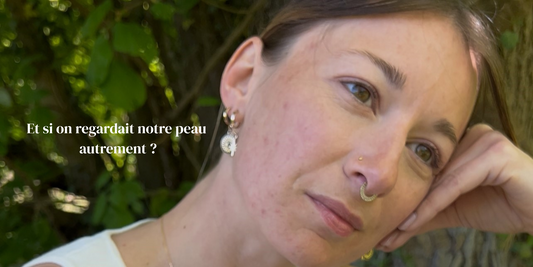 Et si on regardait notre peau autrement ?